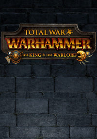 Total War: WARHAMMER - The King and the Warlord