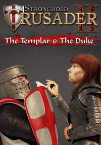 Stronghold Crusader 2: The Templar and The Duke